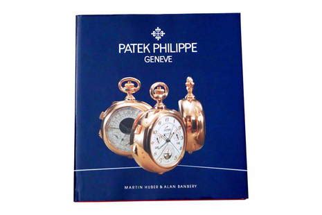 patek philippe book martin huber|Patek Philippe Geneve Book by Martin Huber & Alan Banbery .